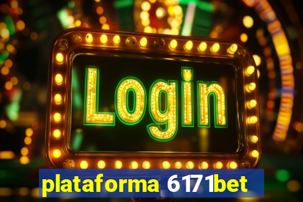 plataforma 6171bet